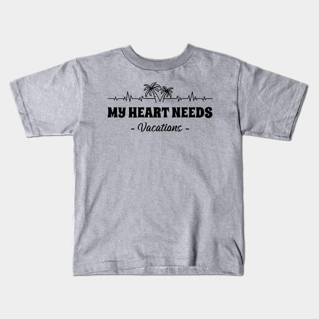 My Heart Needs Vacations Kids T-Shirt by mattserpieces